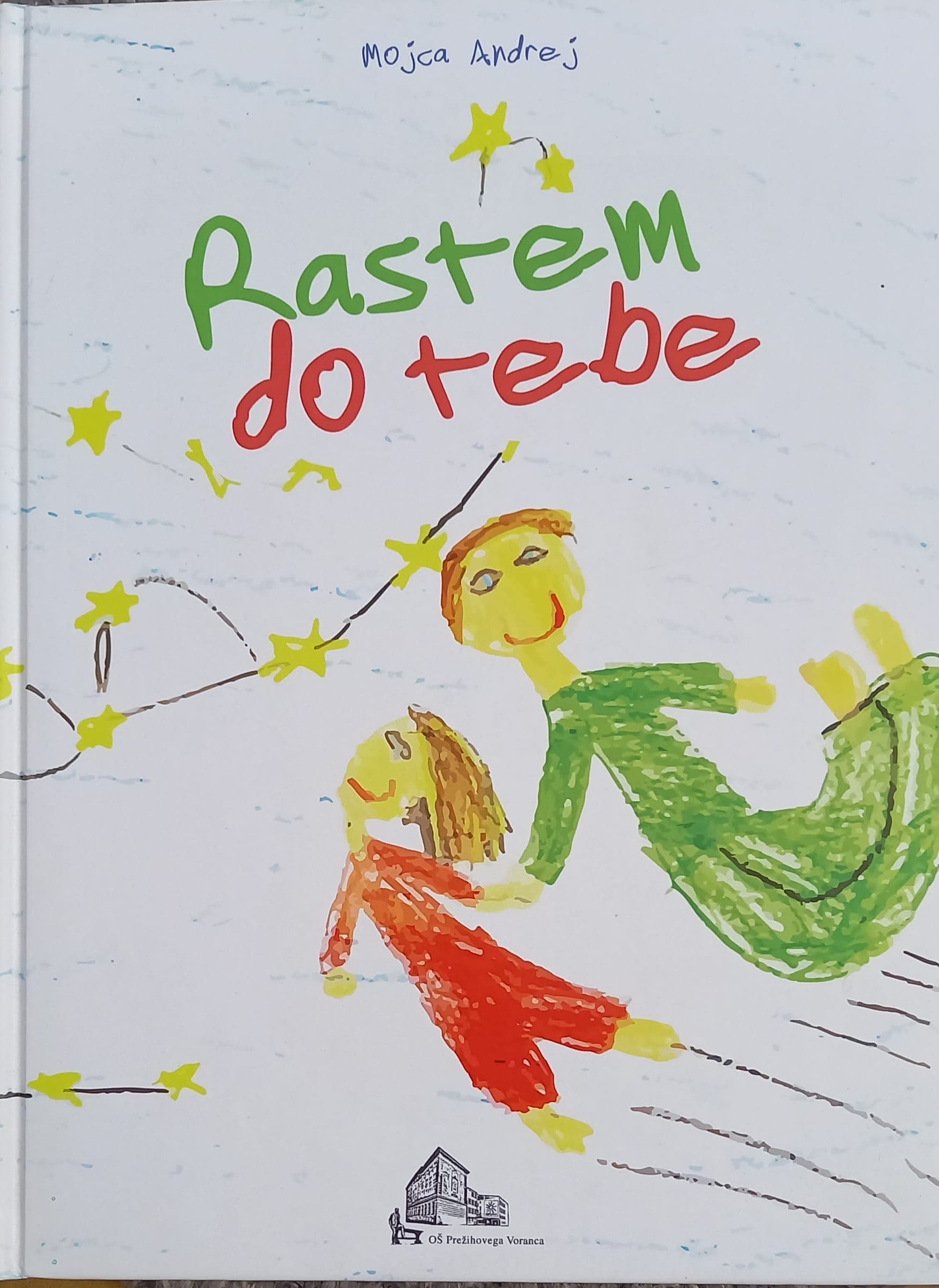 Naslovnica knjige Rastem do tebe